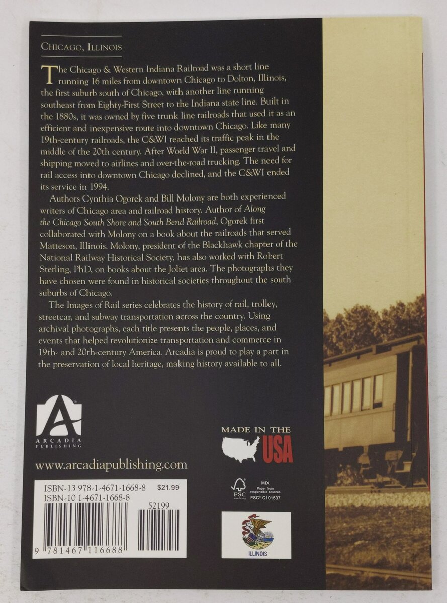 Chicago & Western Indiana Railroad Paperback By Cynthia L. Ogorek, Bill Molony LN