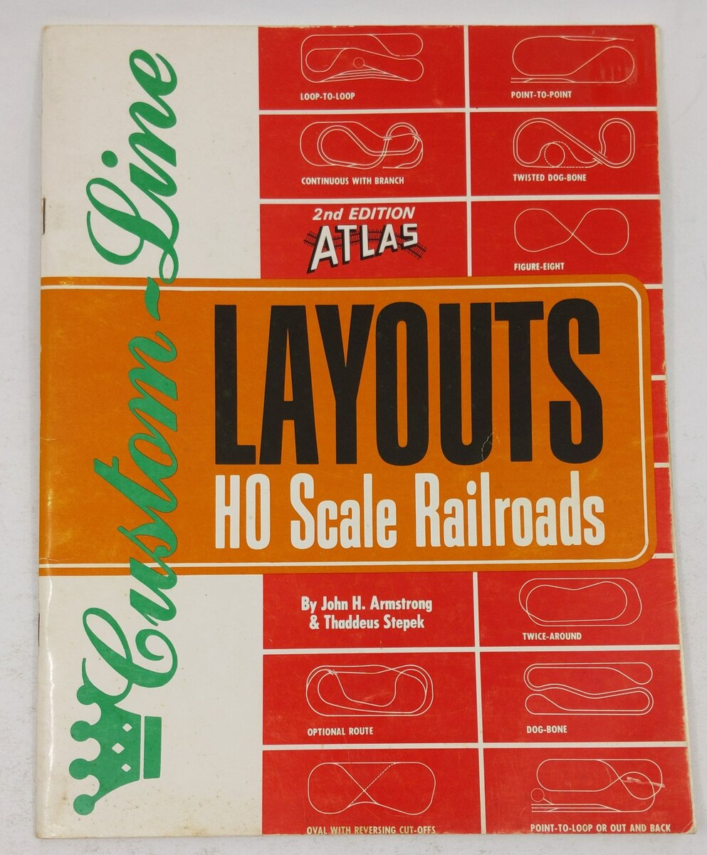 Custom-Line Layouts HO Scale Railroads Paperback Book By John H. Armstrong VG