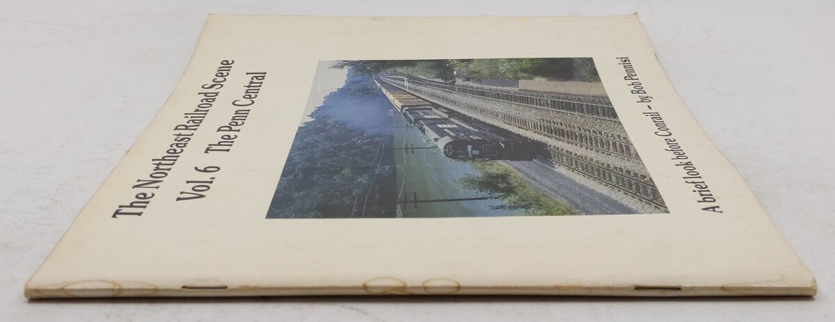 Northeast Railroad Scene Vol.6 Paperback Book By Bob Pennisi VG