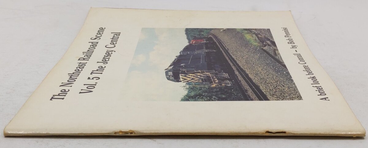 Northeast Railroad Scene Vol.4 Paperback Book By Bob Pennisi VG