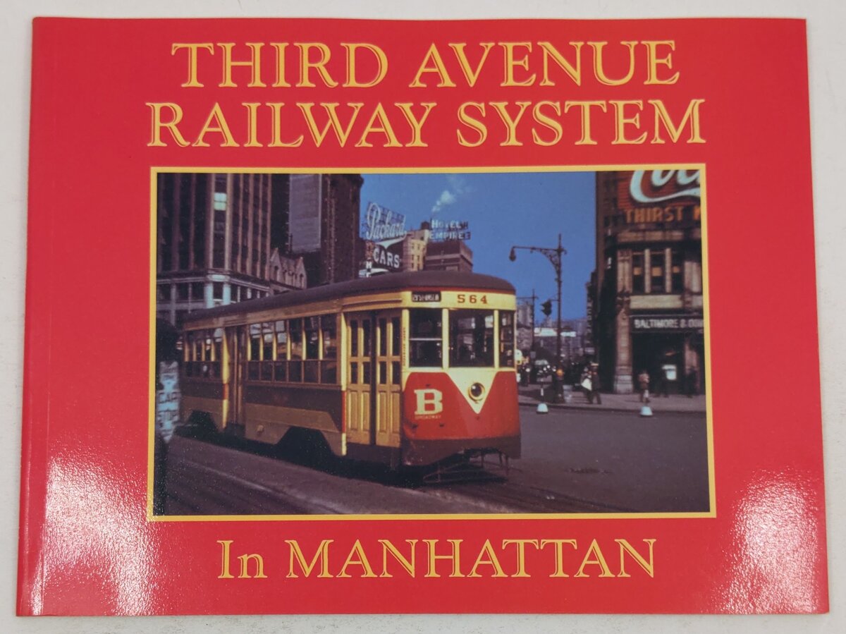 Third Avenue Railway System In Manhattan Paperback By N.J. International , Inc. EX