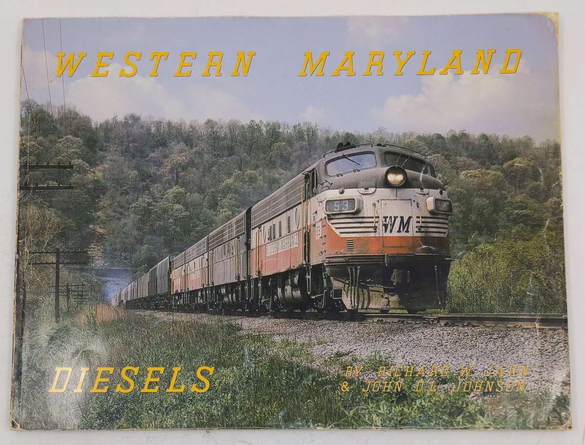 Western Maryland Diesels Paperback Book By Richard W. Jahn, John D,L. Johnson VG