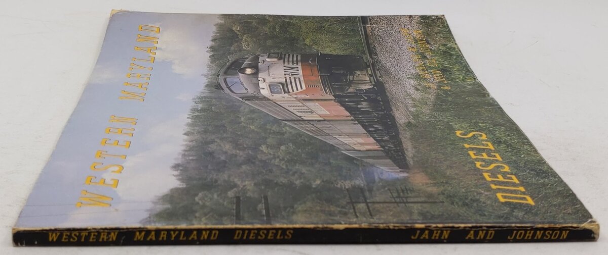 Western Maryland Diesels Paperback Book By Richard W. Jahn, John D,L. Johnson VG