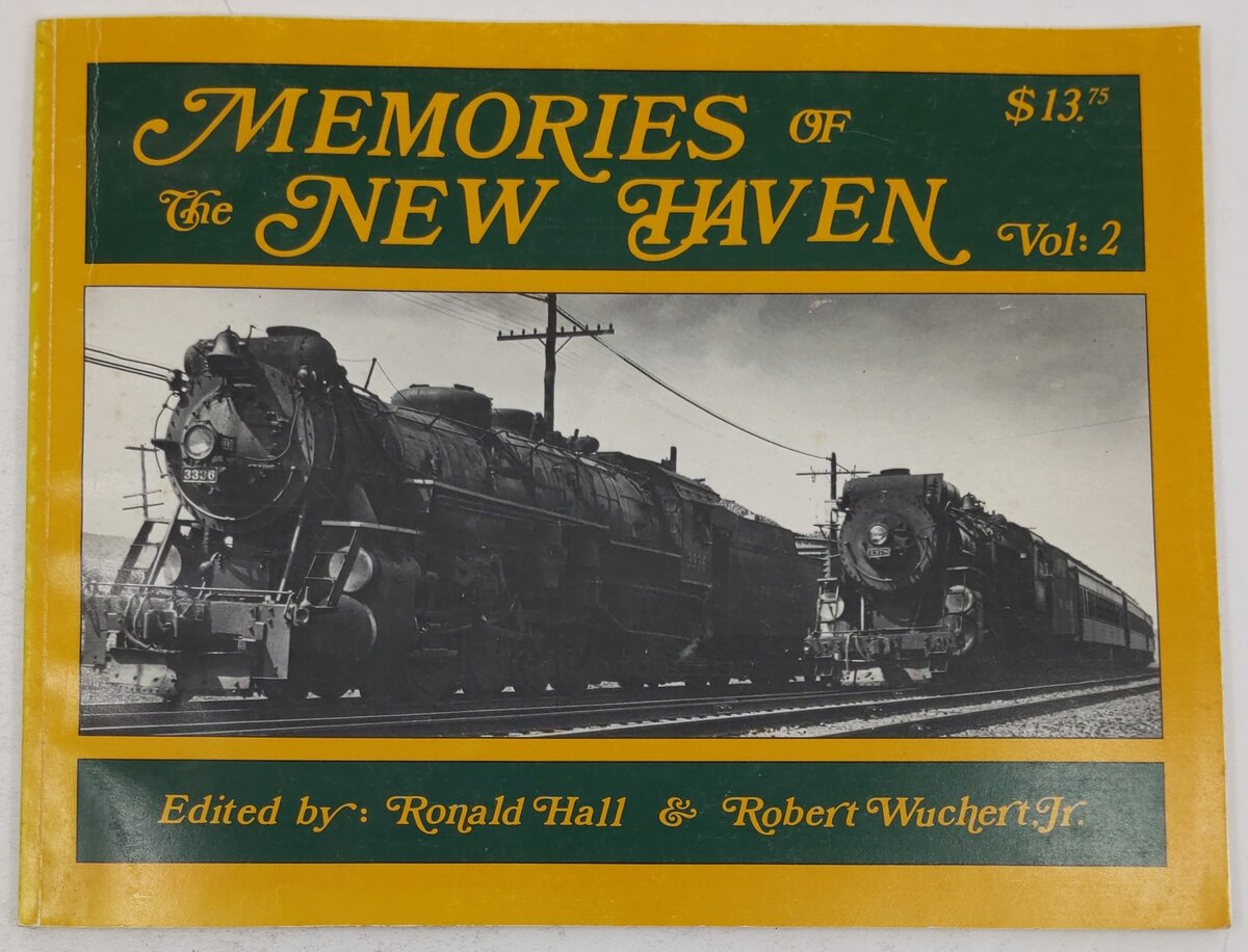 Memories Of The New Haven Vol.2 Paperback Book By Ronald Hall, Robert Wuchert Jr VG