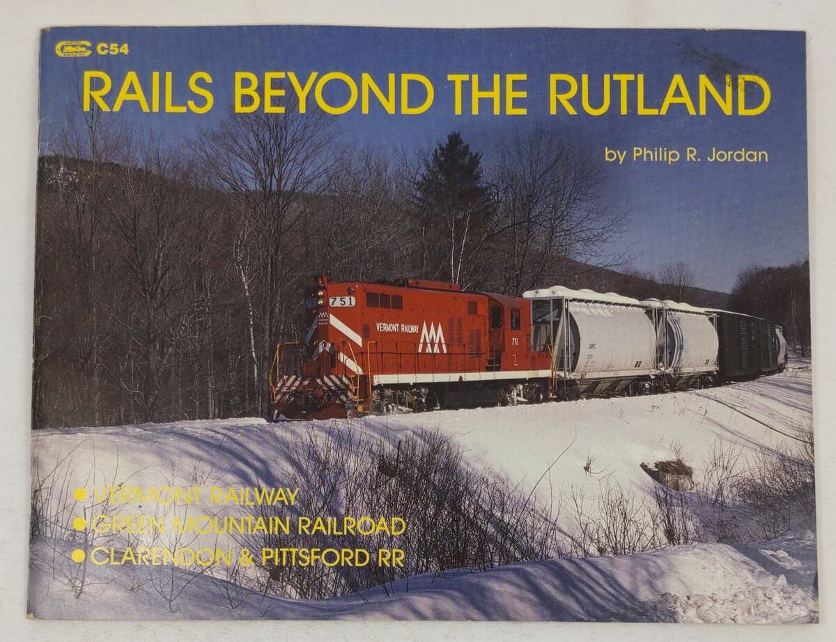 Rails Beyond The Rutland  Paperback Book By Philip R. Jordan VG