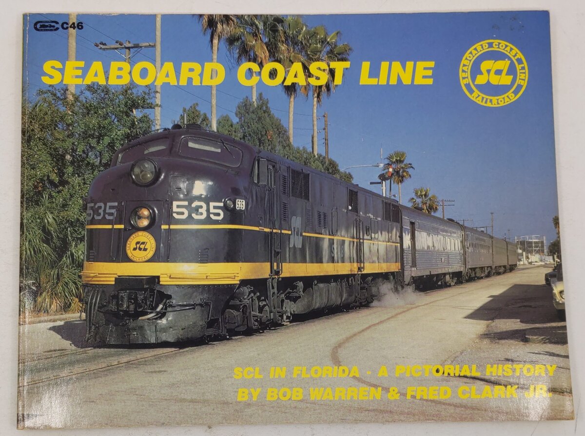Seaboard Coast Line Paperback Book By Bob Warren, Fred Clark Jr. VG