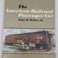 The American Railroad Passenger Car Part.1 Paperback Book By John W. White Jr. VG