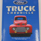 Ford Truck Chronicle Hardcover Book By Auto Editors of Consumer Guide VG