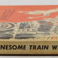 Long Lonesome Train Whistle Hardcover Book By Virginia H. Ormsby VG
