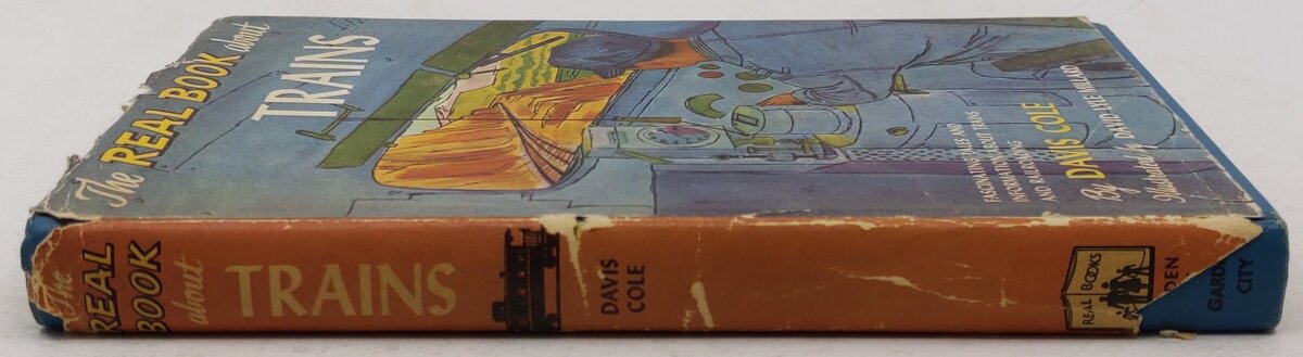 The Real Book About Trains Hardcover Book By Davis Cole VG