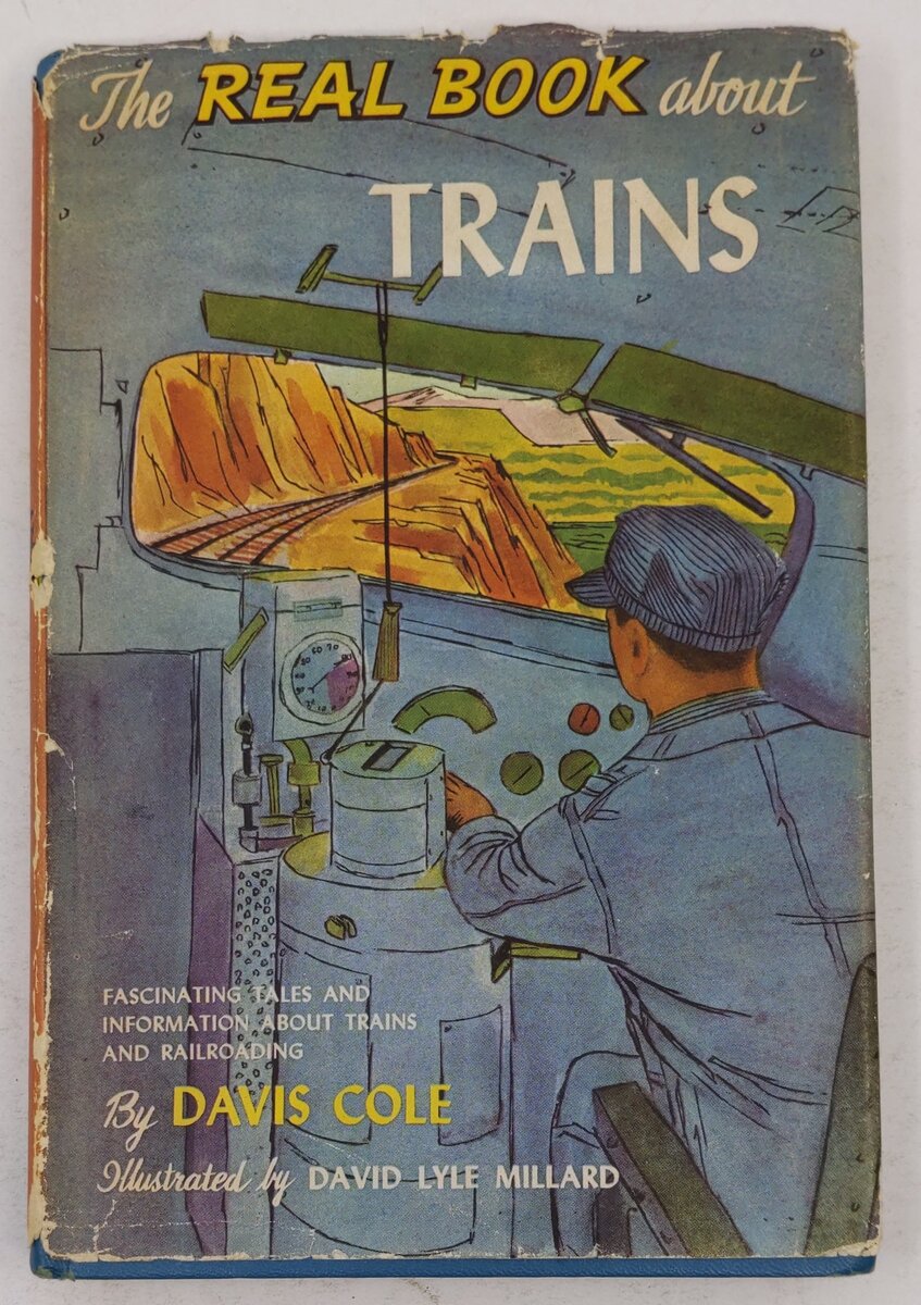 The Real Book About Trains Hardcover Book By Davis Cole VG