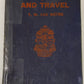 Trains Tracks and Travel Hardcover Book By T.W. Van Metre