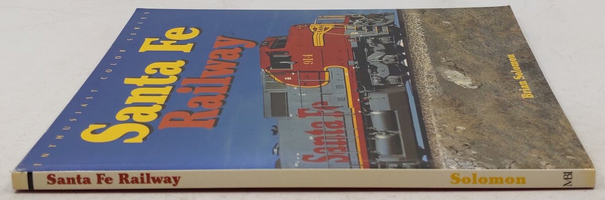 Santa Fe Railway Paperback Book By Brian Solomon EX