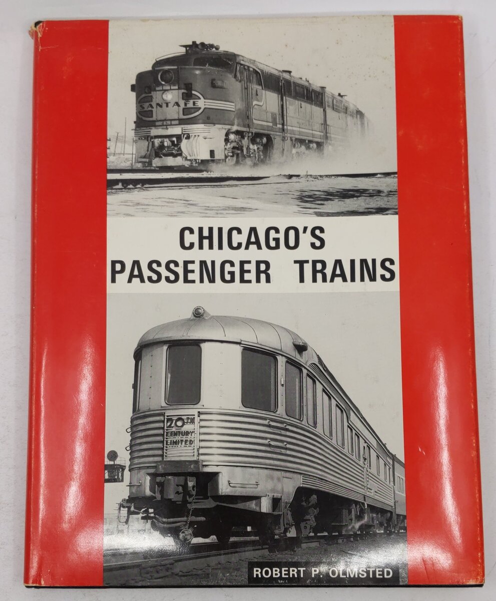 Chicago's Passenger Trains Hardcover Book By Robert P Olmsted VG