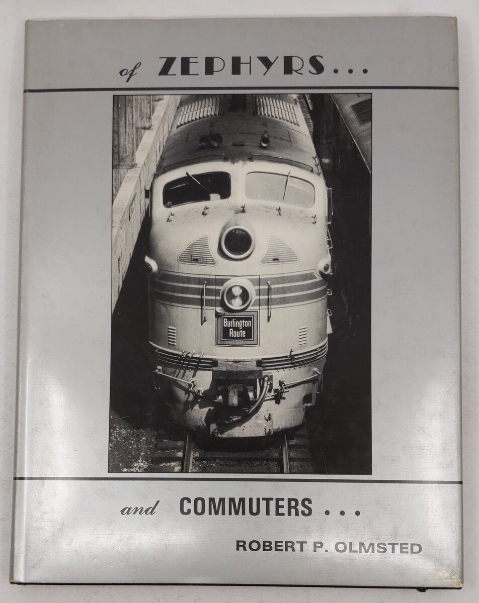 Of Zephyrs and Commuters First Edition Hardcover Book by Robert P. Olmsted VG