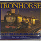 Ironhorse Steam Trains of the World Hardcover Book By Peter Lorie, Colin Garratt EX