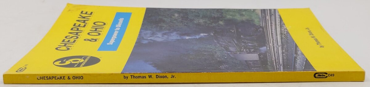 Chesapeake & Ohio Superpower to Diesels Paperback Book By Thomas Dixon Jr VG