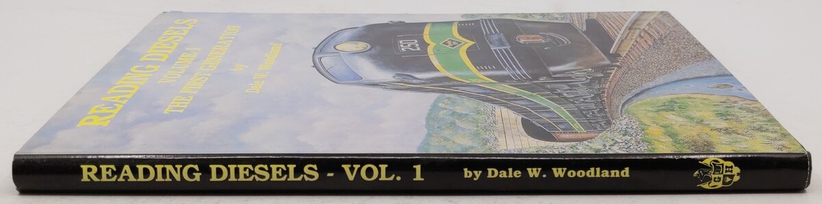 Sold Reading Diesels, Vol 1 Hardcover Book By Dale W. Woodland VG