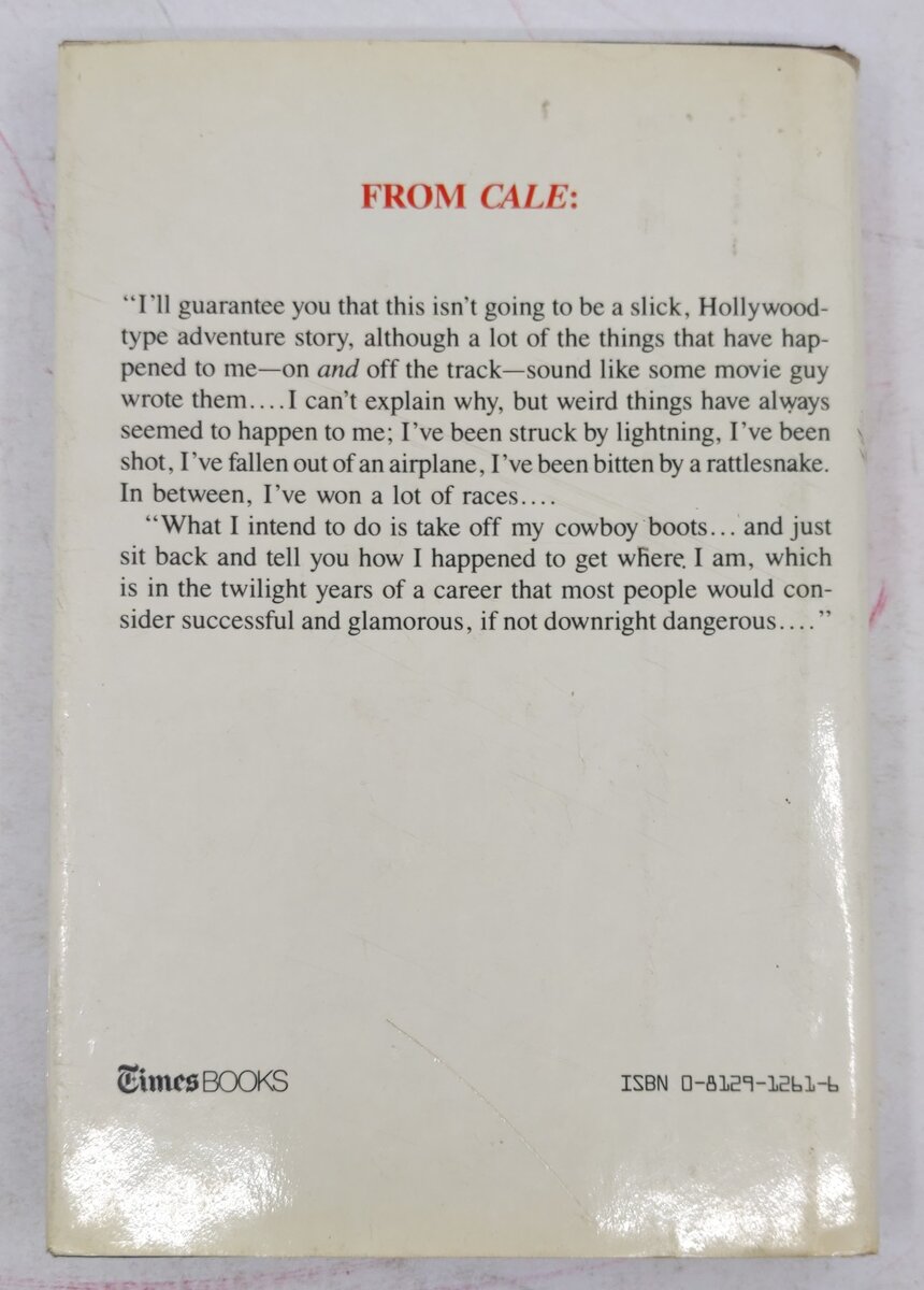 Cale: the Hazardous Life and times of the World's Greatest Stock Car Driver Book VG