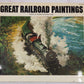 Great Railroad Paintings Paperback Book By Robert Goldsborough VG
