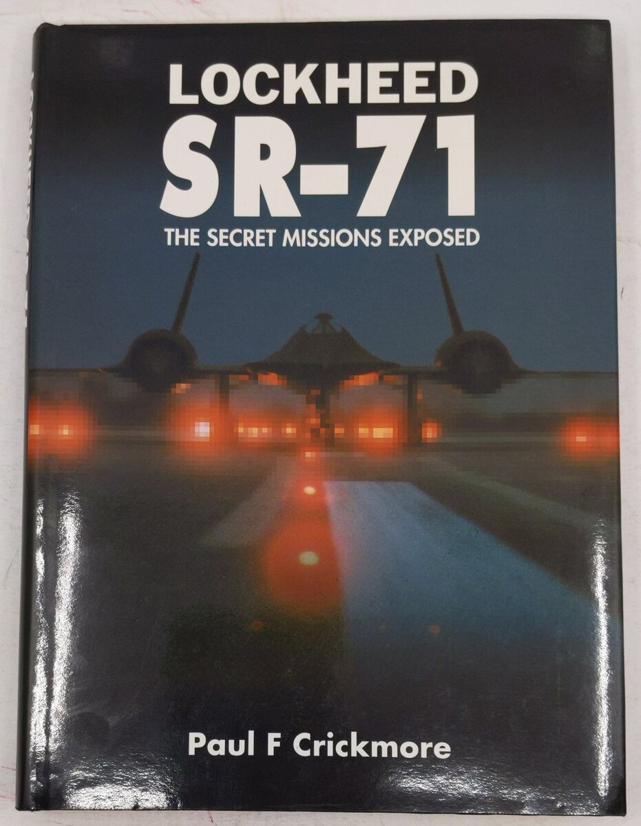 Lockheed SR-71 Hardcover Book By Paul F. Crickmore EX