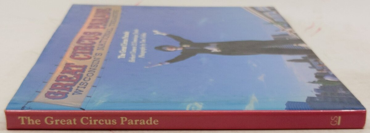 Great Circus Parade Wisconsin's National Treasure Hardcover Book VG