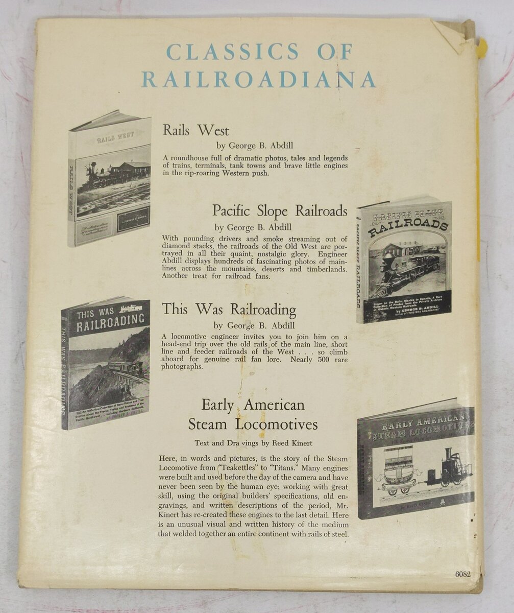 Logging railroads of the West Hardcover Book By Kramer Adams VG
