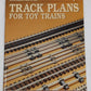 Track Plans For Toy Trains Paperback Book By kalmbach-publishing VG