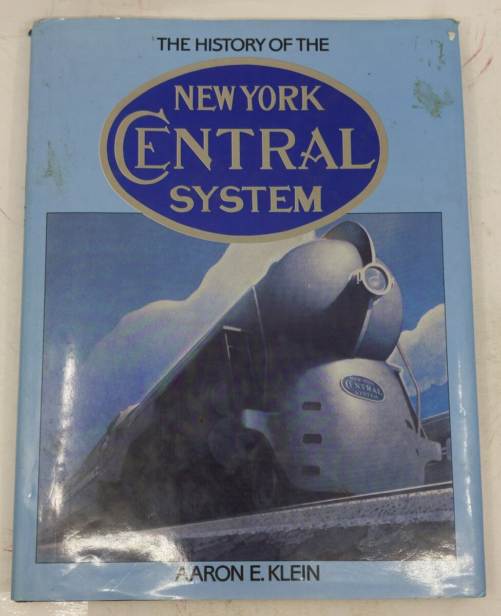 The History of the New York Central System Hardcover Book By Aaron E. Klein VG