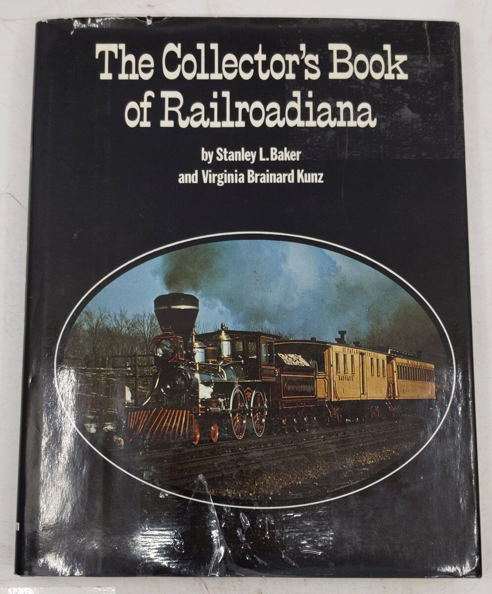 The Collector's Book Of Railroadiana Hardcover Book By Stanley L. Baker VG