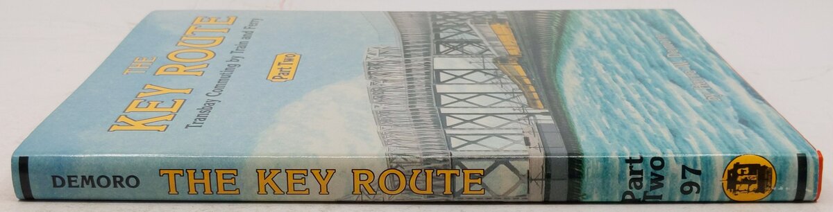 The Key Route Part.2 Hardcover Book By Harre W. Demoro EX