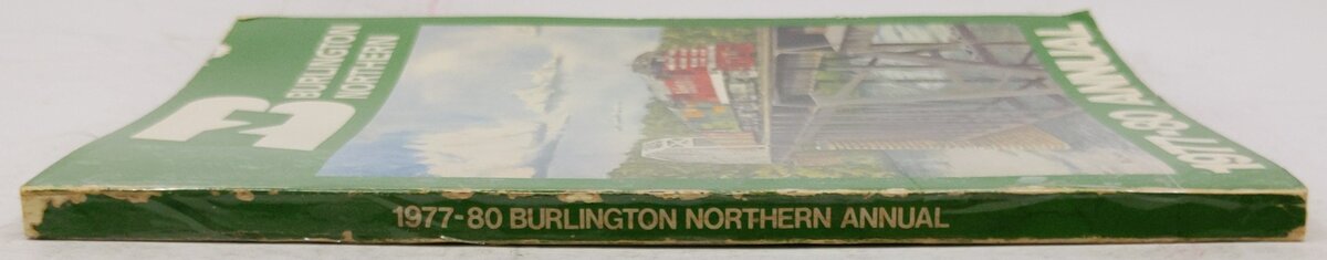 Burlington Northern 1977-80 Annual Paperback Book By F. Hol Wagner Jr. VG