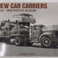 New Car Carriers 1910-1998 Photo Album Paperback Book By Donald F. Wood EX