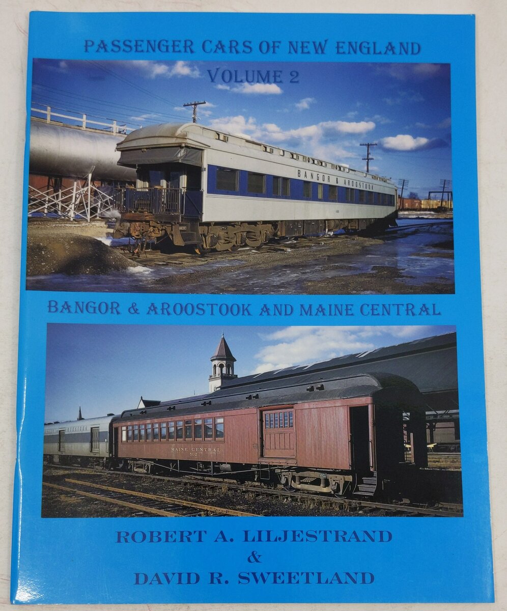 Passenger Cars of New England Vol.2 Paperback Book By Robert A. Liljestrand EX