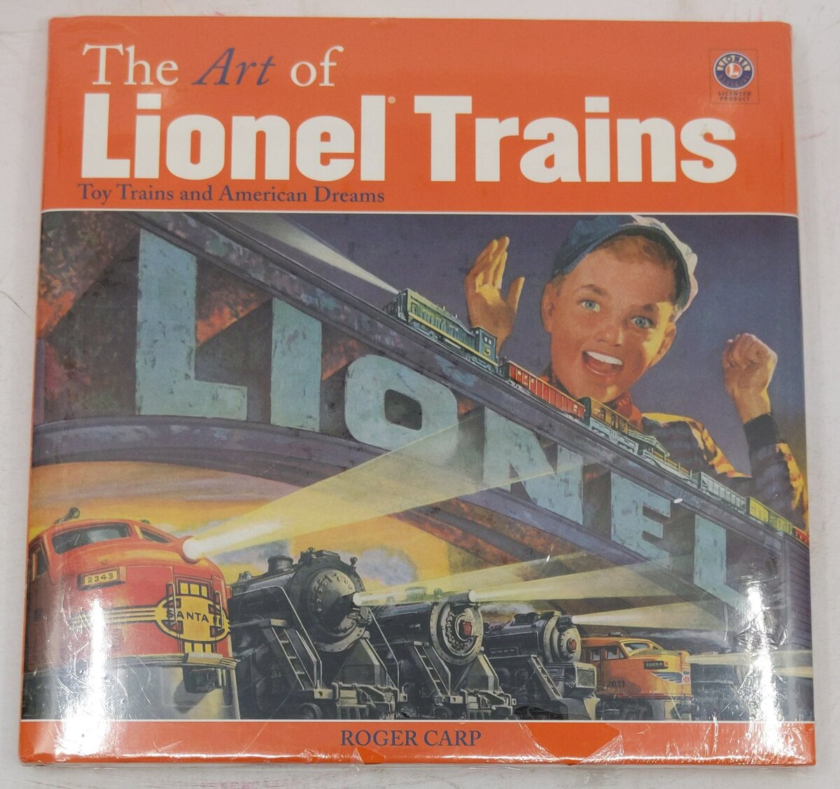 The Art Of Lionel Trains Toy Trains & American Dreams Hardcover Book Roger Carp MT