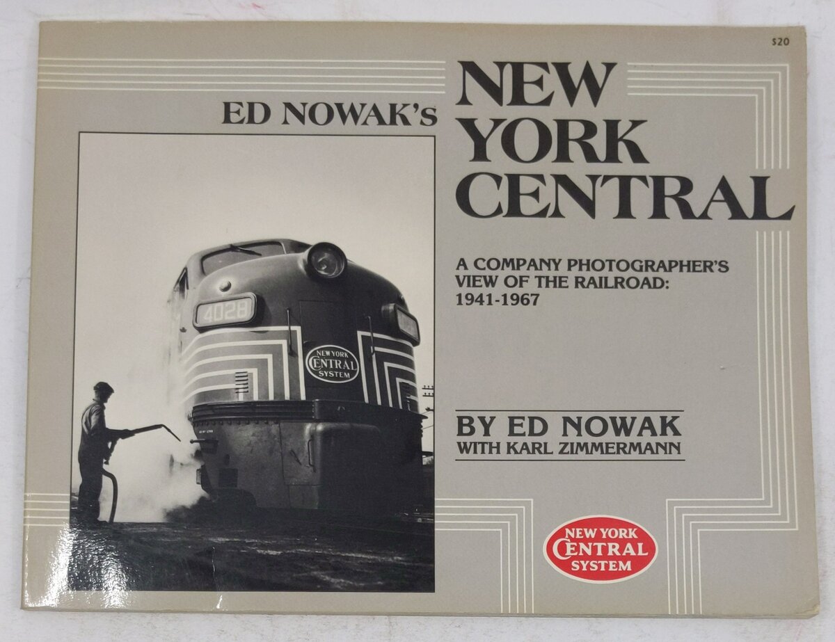 Ed Nowak's New York Central Paperback Book By Ed Nowak, Karl Zimmerman VG