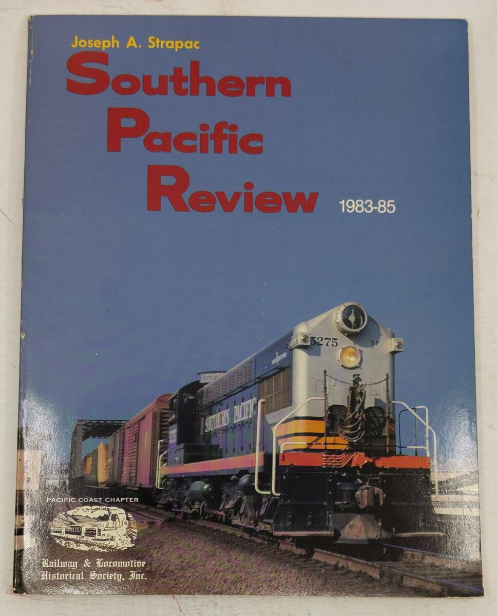 Southern Pacific Review 1983-85 Paperback Book By Joseph A. Strapac VG