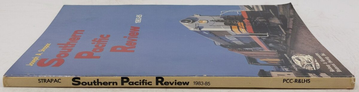 Southern Pacific Review 1983-85 Paperback Book By Joseph A. Strapac VG