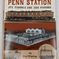 Penn Station: Its Tunnels and Side Rodders Hardcover Book By Fred Westing EX