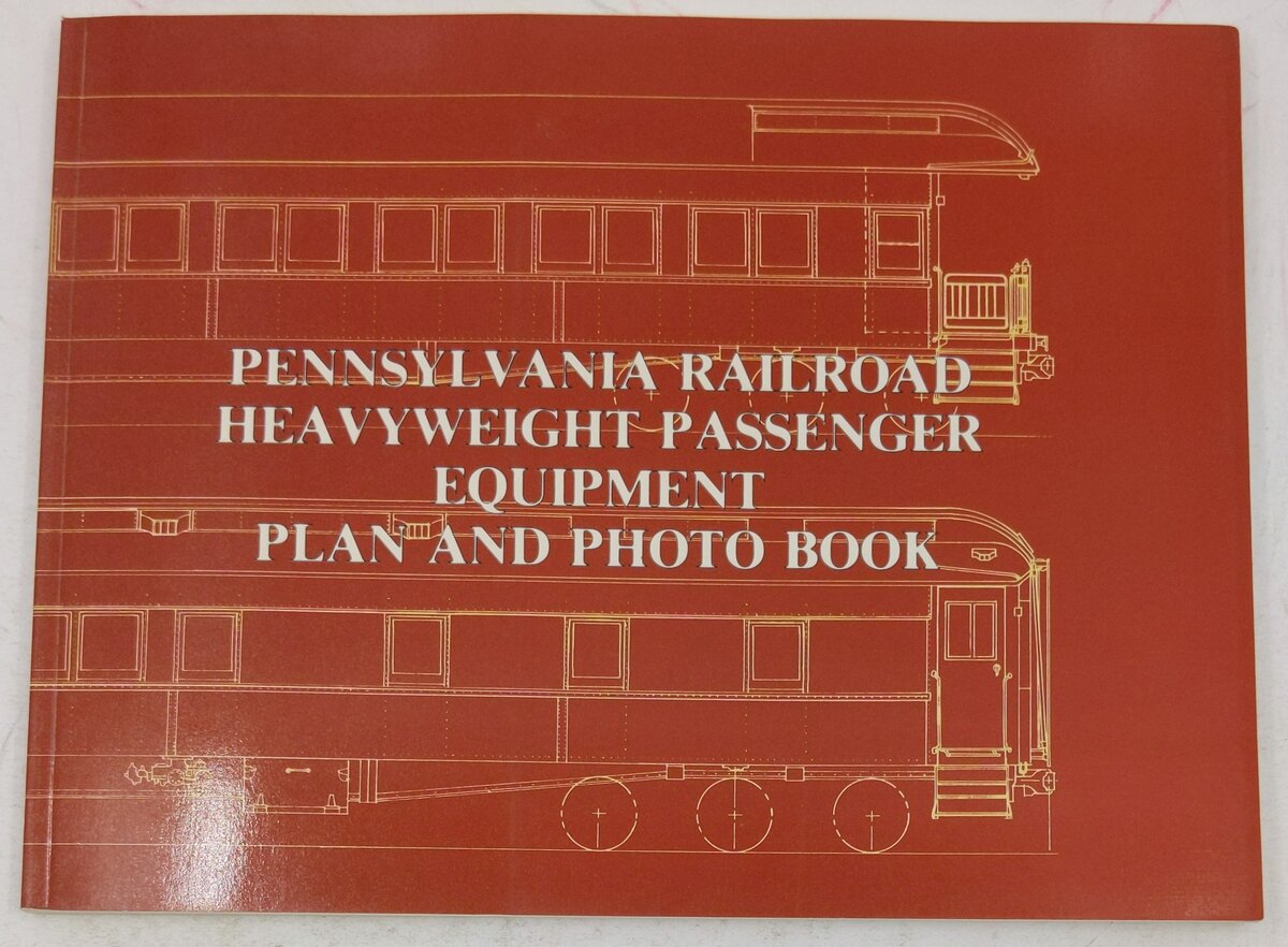 Pennsylvania Railroad Heavyweight Passenger Equipment Plan and Photo Book VG