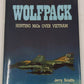 Wolfpack: Hunting Migs over Vietnam Hardcover Book By Jerry Scutts VG