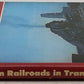 American Railroads In Transition The Passing Of Steam Locomotives Hardcover Book VG