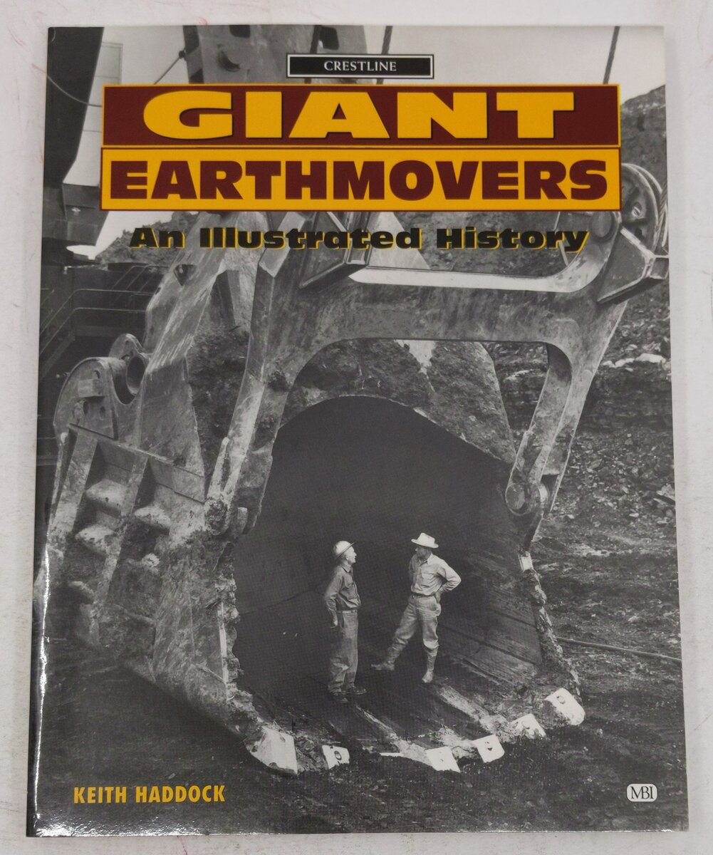 Giant Earthmovers Paperback Book By Keith Haddock EX