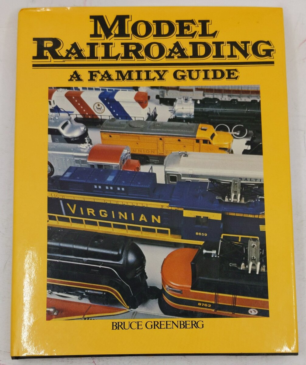 Model Railroading A Family Guide Hardcover Book By Bruce Greenberg EX