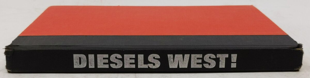 Diesels West! The Evolution Of Power On The Burlington Hardcover Book