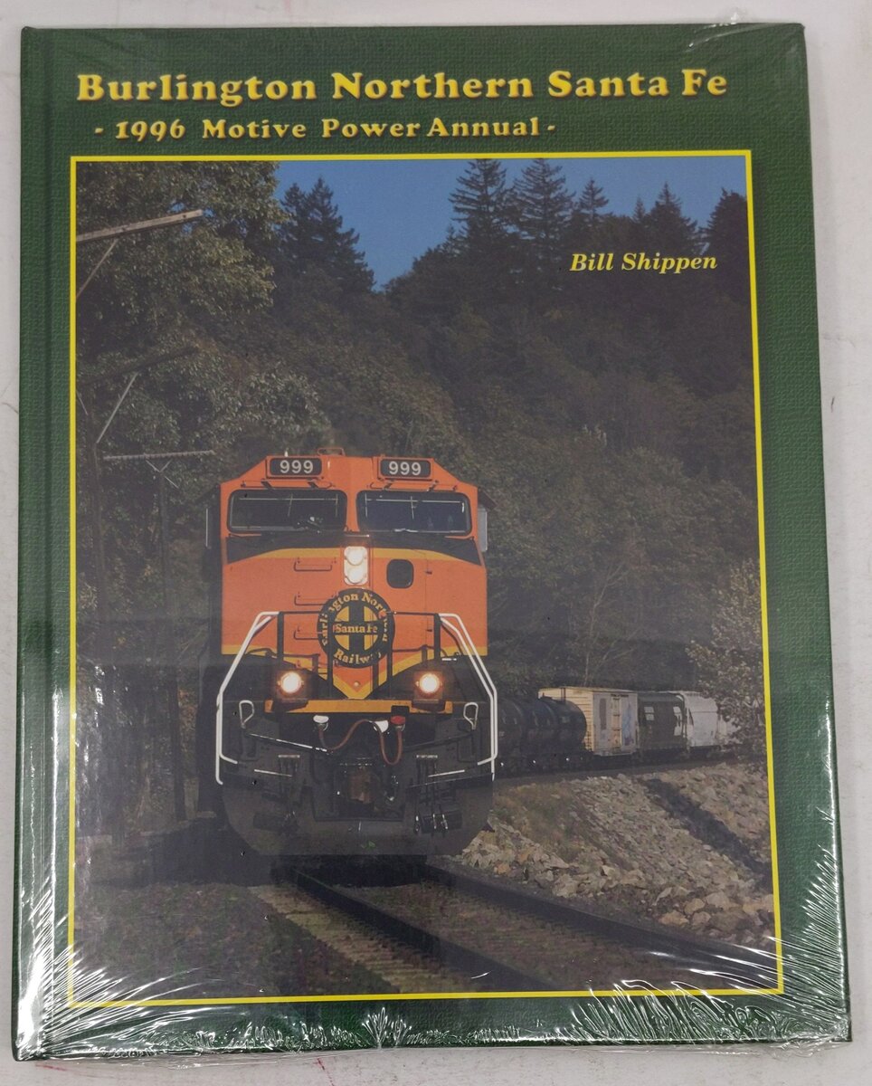 Burlington Northern Santa Fe Hardcover Book By Bill Shippen MT