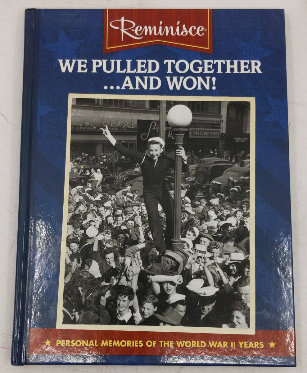 Reminisce We Pulled Together.. And Won Hardcover Book EX