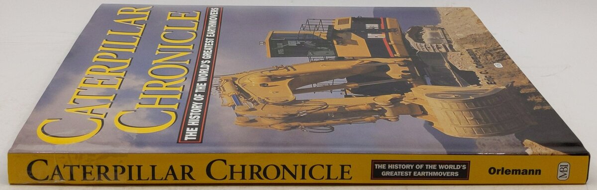 Caterpillar Chronicle Hardcover Book By Eric C. Orlemann VG