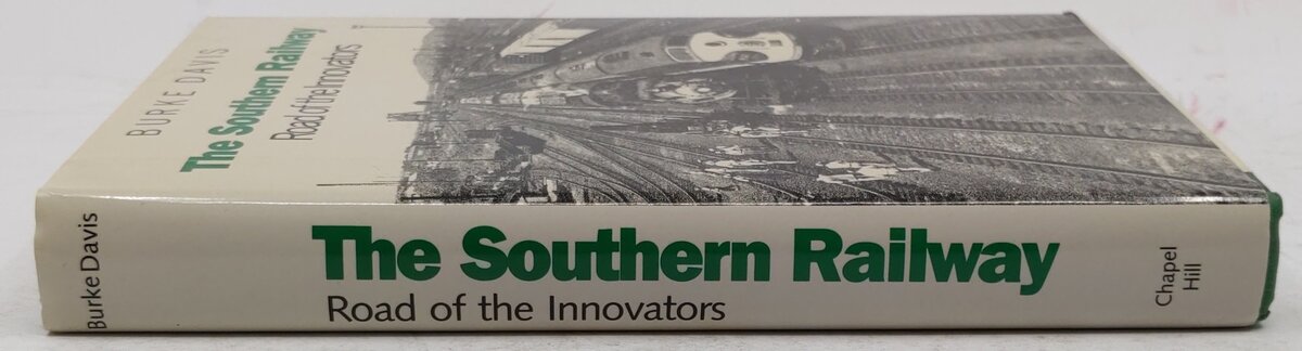 The Southern Railway Road Of The Innovators Hardcover Book By Burke Davis EX