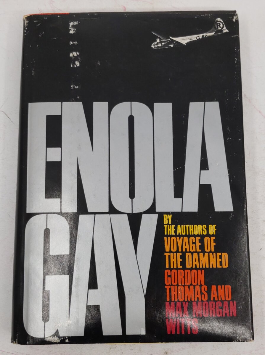 Enola Gay Hardcover Book By Gordon Thomas, Max Morgan Witts VG